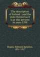 The description of Ireland : and the state thereof as it is at this present in anno 1598, Hogan, Edmund Ignatius, 1831-1917 