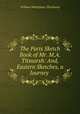 The Paris Sketch Book of Mr. M.A. Titmarsh: And, Eastern Sketches, a Journey ., William Makepeace Thackeray 