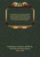 Cancioneirinho de trovas antigas colligidas de um grande cancioneiro da Bibliotheca do Vaticano, precedido de uma noticia critica do mesmo grande cancioneiro com a lista de todos os trovadores que comprehende, pela maior parte portuguezes e gallegos, Varnhagen, Francisco Adolfo de, Visconde de Porto Seguro, 1816-1878 