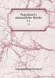 Pestalozzi`s smmtliche Werke. 13, Johann Heinrich Pestalozzi 