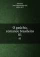 O gacho, romance brasileiro. 01, Jose Martiniano de Alencar 