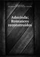 Adozinda; Romances reconstruidos, Almeida Garrett 
