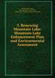 5. Renewing Mountain Lake: Mountain Lake Enhancement Plan and Environmental Assessment, The Presidio Trust, The National Park Service, Golden Gate National Parks Association 