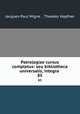 Patrologiae cursus completus: seu bibliotheca universalis, integra .. 85, Jacques-Paul Migne , Theodor Hopfner 
