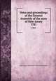 Votes and proceedings of the General Assembly of the state of New-Jersey. 1781, New Jersey. Legislature. General Assembly 