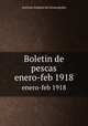 Boletin de pescas. enero-feb 1918, Instituto Espanol de Oceanografia 