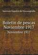 Boletin de pescas. Noviembre 1917, Instituto Espanol de Oceanografia 