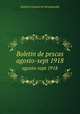 Boletin de pescas. agosto-sept 1918, Instituto Espanol de Oceanografia 