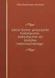Uscie Solne: przyczynki historyczno-statystyczne do dziejow nadwislanskiego ., Zofia Daszynska Golinska 
