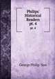 Philips` Historical Readers. pt. 4, George Philip & Son 