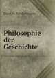 Philosophie der Geschichte, Gustav Biedermann 