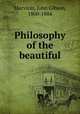 Philosophy of the beautiful, Macvicar, John Gibson, 1800-1884 