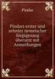 Pindars erster und zehnter nemeischer Siegsgesang ubersezt mit Anmerkungen., Pindar 