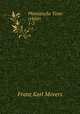 Phnizische Texte erklrt. 1-2, Franz Karl Movers 