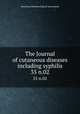 The Journal of cutaneous diseases including syphilis. 35 n.02, American Dermatological Association 