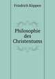 Philosophie des Christentums, Friedrich Koppen 