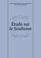 Etude sur le Soufisme, 