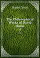 The Philosophical Works of David Hume. 4, Hume David 