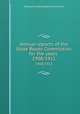 Annual reports of the State Roads Commission for the years . 1908/1911, Maryland. State Roads Commission 