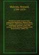 Travels in south-eastern Asia : embracing Hindustan, Malaya, Siam, and China ; with notices of numerous missionary stations, and a full account of the Burman Empire; with dissertations, tables, etc, Malcom, Howard, 1799-1879 