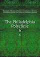 The Philadelphia Polyclinic. 6, Philadelphia Polyclinic and College for Graduates in Medicine, Philadelphia Polyclinic and College for Graduates in Medicine 