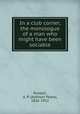 In a club corner, the monologue of a man who might have been sociable, Russell, A. P. (Addison Peale), 1826-1912 