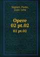 Opere. 02 pt.02, Paolo Segneri 