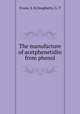 The manufacture of acetphenetidin from phenol, Evans, S. R,Dougherty, G. T 