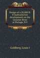 Design of a 20,000 H.P. hydroelectric development on the Genesee River at Portage, N.Y., Louis I. Goldberg 