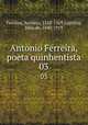 Antonio Ferreira, poeta quinhentista. 03, Antonio Ferreira 