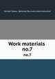 Work materials .. no.7, United States. National Recovery Administration 