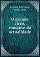 O grande circo, romance da actualidade, Gervasio Lobato 