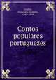 Contos populares portuguezes, Coelho, Francisco Adolpho, 1847-1919 