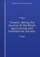 Timehri: Being the Journal of the Royal Agricultural and Commercial Society ., Royal Agricultural and Commercial Society of British Guiana , Royal Agricultural and Commercial Society of British Guiana 