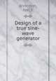 Design of a true sine-wave generator, Joel E. Anderson 