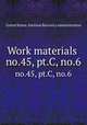 Work materials .. no.45, pt.C, no.6, United States. National Recovery Administration 