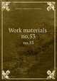 Work materials .. no.53, United States. National Recovery Administration 
