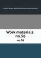 Work materials .. no.56, United States. National Recovery Administration 
