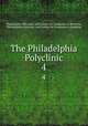 The Philadelphia Polyclinic. 4, Philadelphia Polyclinic and College for Graduates in Medicine, Philadelphia Polyclinic and College for Graduates in Medicine 
