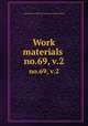 Work materials .. no.69, v.2, United States. National Recovery Administration 