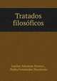 Tratados filosoficos, Lucius Annaeus Seneca 