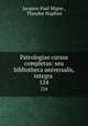 Patrologiae cursus completus: seu bibliotheca universalis, integra .. 124, Jacques-Paul Migne , Theodor Hopfner 