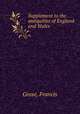 Supplement to the antiquities of England and Wales, Grose, Francis 
