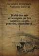 Traite des arts ceramiques ou des poteries: ou des poteries, considerees ., Alexandre Brongniart 