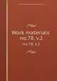Work materials .. no.78, v.2, United States. National Recovery Administration 
