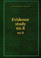 Evidence study. no.8, United States. National Recovery Administration 