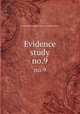 Evidence study. no.9, United States. National Recovery Administration 