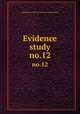 Evidence study. no.12, United States. National Recovery Administration 