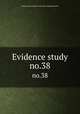 Evidence study. no.38, United States. National Recovery Administration 