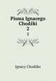Pisma Ignacego Chodki. 2, Ignacy Chodzko 